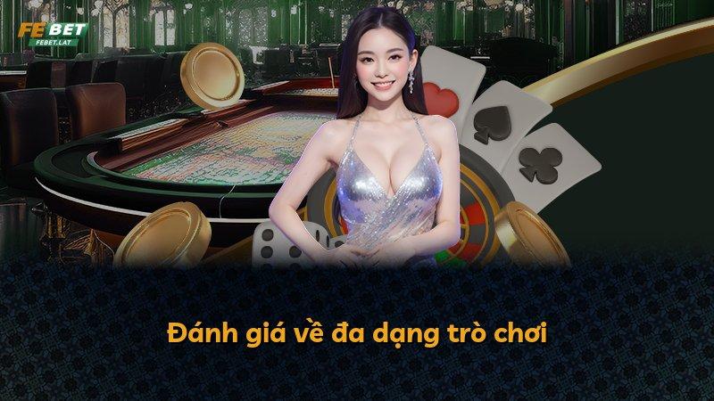 Đánh giá về đa dạng trò chơi